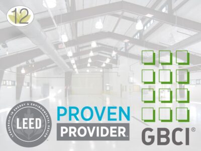 Year 12 - LEED Proven Provider and GBCI